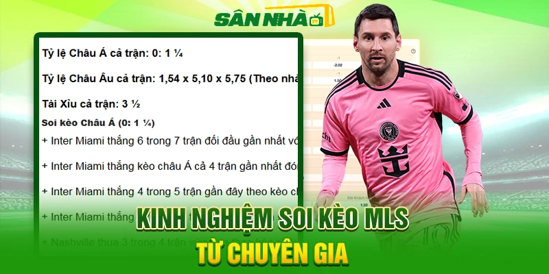 Kinh nghiệm soi kèo MLS từ chuyên gia