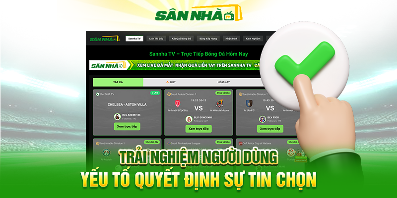 Trải Nghiệm Người Dùng – Yếu Tố Quyết Định Sự Tin Chọn