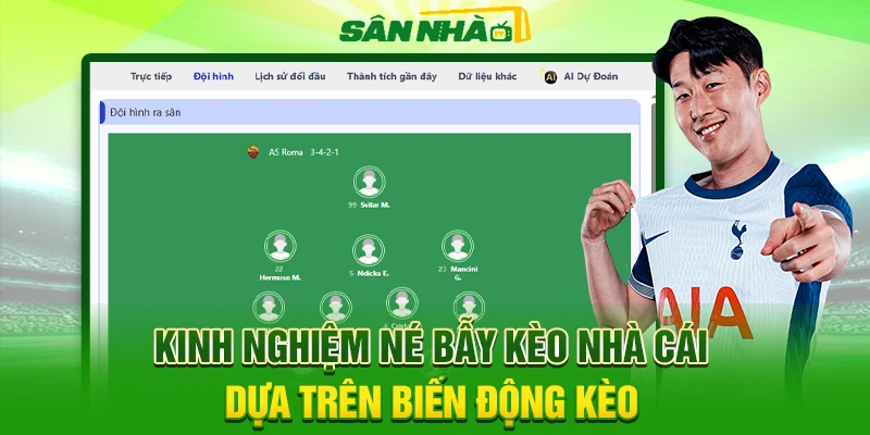Kinh nghiệm né bẫy kèo nhà cái dựa trên biến động kèo