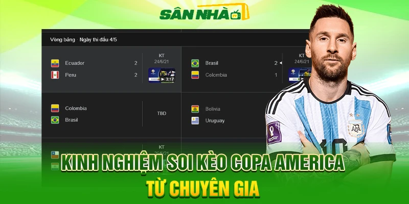 Chuyên gia chia sẻ kinh nghiệm phân tích và soi kèo Copa America