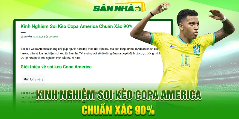 Kinh Nghiệm Soi Kèo Copa America Chuẩn Xác 90%