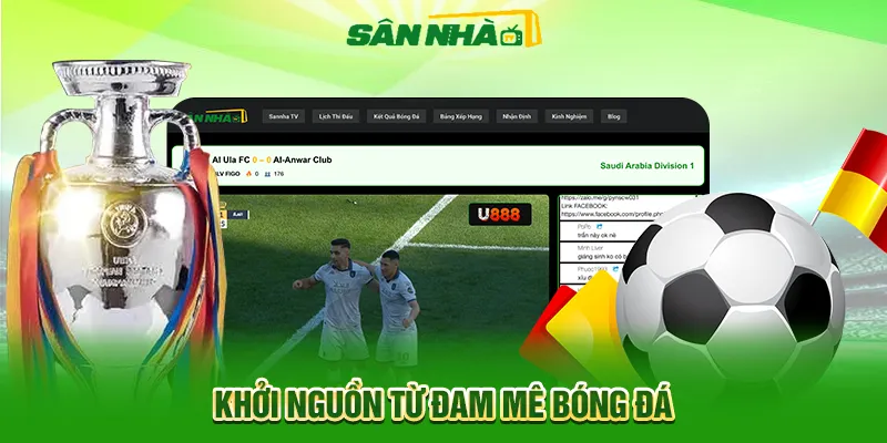 Nguyễn Hoàng – CEO Sannha TV Và Chiến Lược Phát Triển 2026 1 Khởi Nguồn Từ Đam Mê Bóng Đá